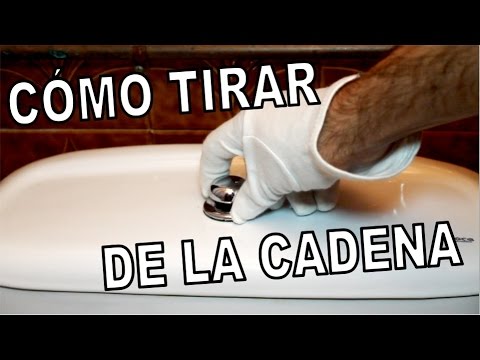 CÓMO TIRAR DE LA CADENA (¡Sin Troleos!) - YouTube