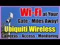 Bring WiFi to Your Gate From Miles Away! ✅ Open Gates View Web Cameras No Monthly Cost with Ubiquiti