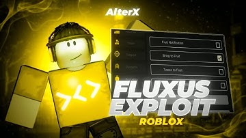 Fluxus Exploit [Update] | Roblox x Fluxus Executor [New] | Fluxus Exploit [Free Download]