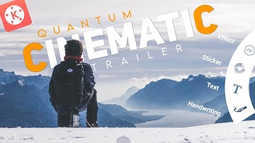 Quantum, Cinematic Trailer, Made with KineMaster. [Tutorial Coming Soon]