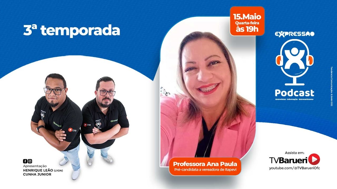 Professora Ana Paula | Expressão Podcast – 15/05