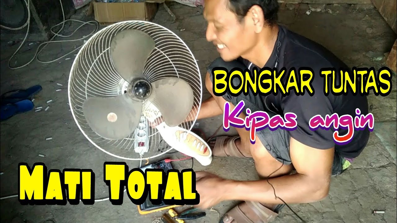 RAHASIA memperbaiki kipas angin MATI TOTAL