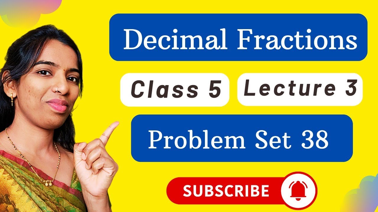 Problem Set 38 | Decimal Fractions | class 5 Maths | Maharashtra Board