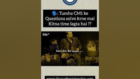 😢CM1 Mai Sara Din Bit Jaaye😟🥺 | The Academic Junction