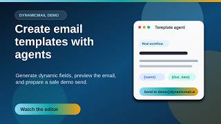 Create DynamicMail Email Templates with Agents