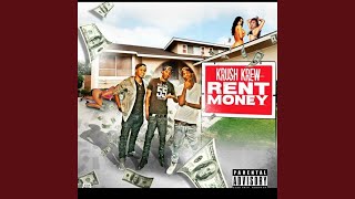 Rent Money (feat. Krush Krew)