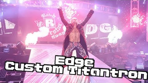 Edge (Custom Titantron WR3D)