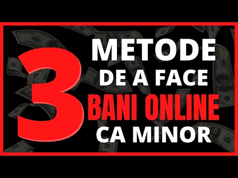 Cum sa faci bani ONLINE daca esti MINOR in 2021 (3 METODE) (Partea 3)