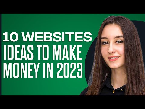 10 Website Ideas To Make Money In 2023 (Quick Guide)