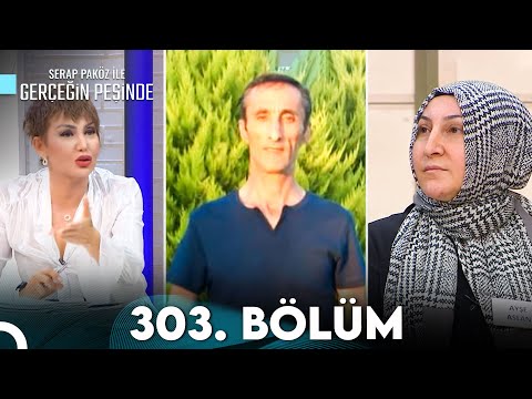 Gerçeğin Peşinde 303. Bölüm