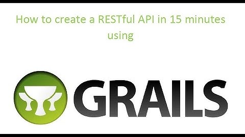 How to create a RESTful API in 15 minutes using Grails 2.4