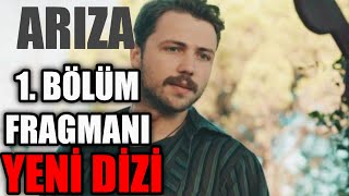 Arıza 1. Bölüm Fragmanı Yeni Dizi