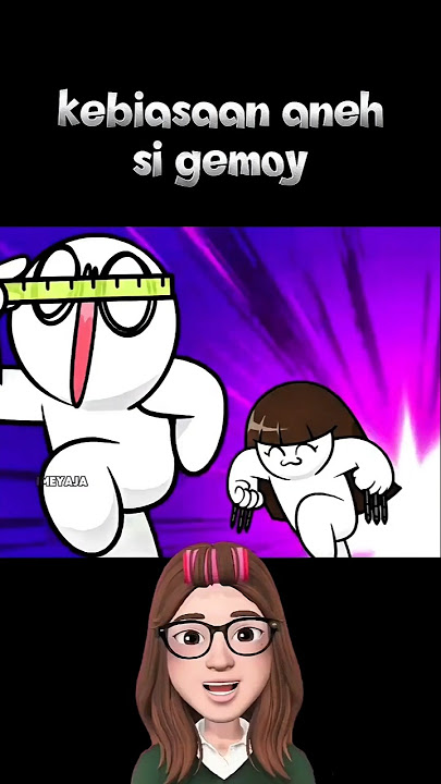 'THE GIRL'S WEIRD HABITS' - he does everything because it's fun