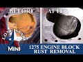 How to Remove rust from a 1275 Engine Block - Classic Mini