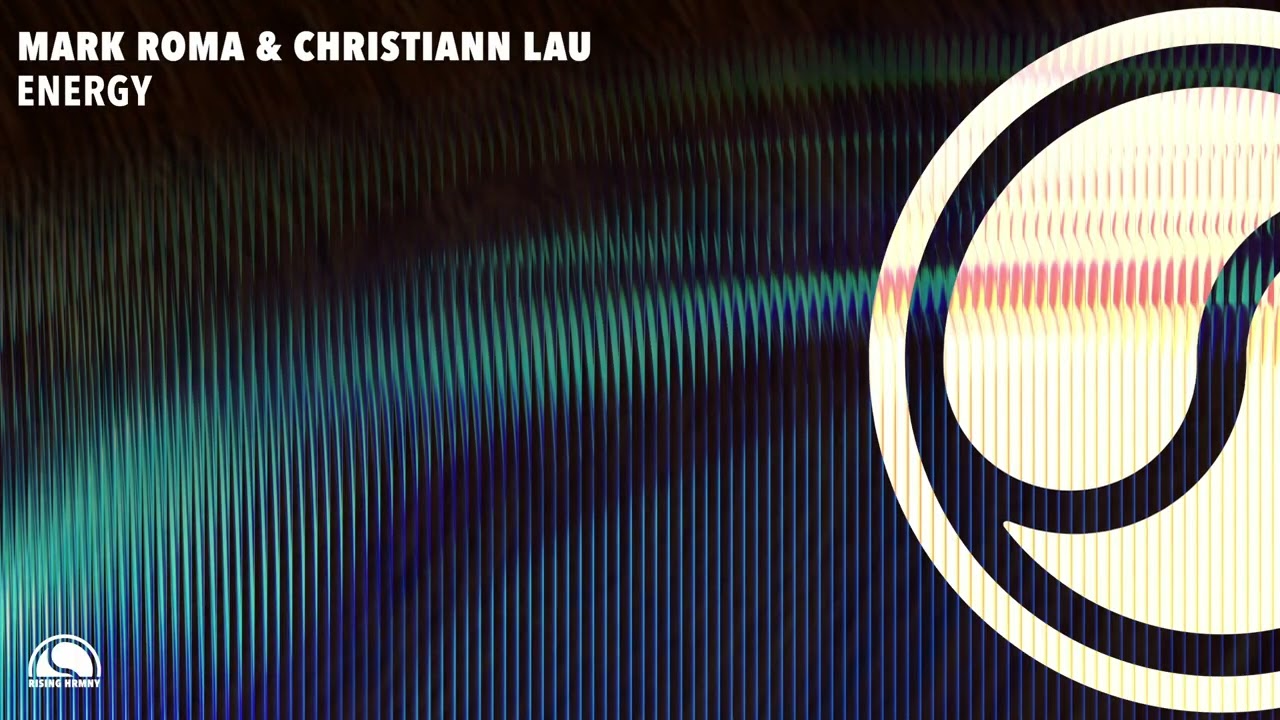 Watch Mark Roma & Christiann Lau - Energy on YouTube Watch Mark Roma & Christiann Lau - Energy on YouTube