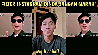 FILTER INSTAGRAM TERBARU - FILTER DINDA JANGAN MARAH-MARAH