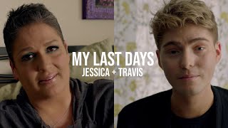 Meet Jessica and Travis, Spreading a Message of Love and Happiness | My Last Days