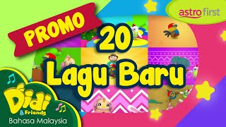 promo astro first didi friends 20 lagu baru 7