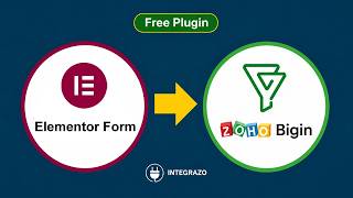Elementor Forms to Zoho Bigin Integration (Free Plugin) | WordPress Tutorial
