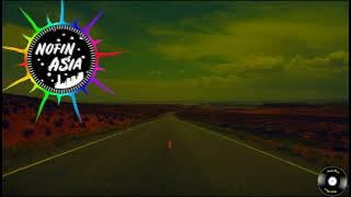 DJ tenanglah sayangku Nofin Asia