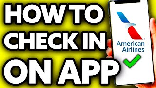 How To Check In American Airlines App (Very Easy!) screenshot 1