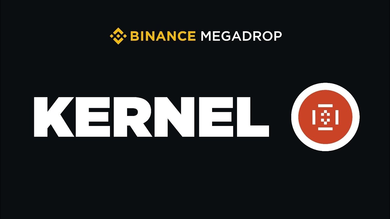 Megadrop Binance Web3 KernelDAO Reward 40M Token Kernel Hold Bnb & Web3 ...