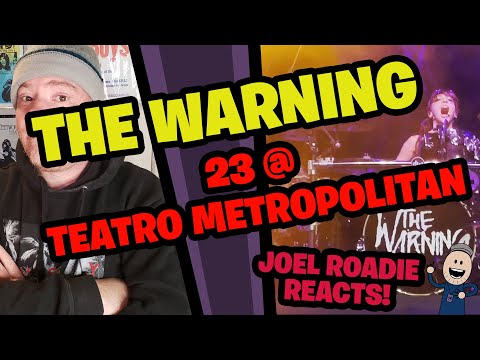 The Warning - 23 Live At Teatro Metropolitan Cdmx - Roadie Reacts