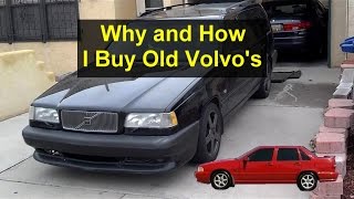 Why do I like / buy Volvo's and what do I look for when looking to purchase one.  VOTD