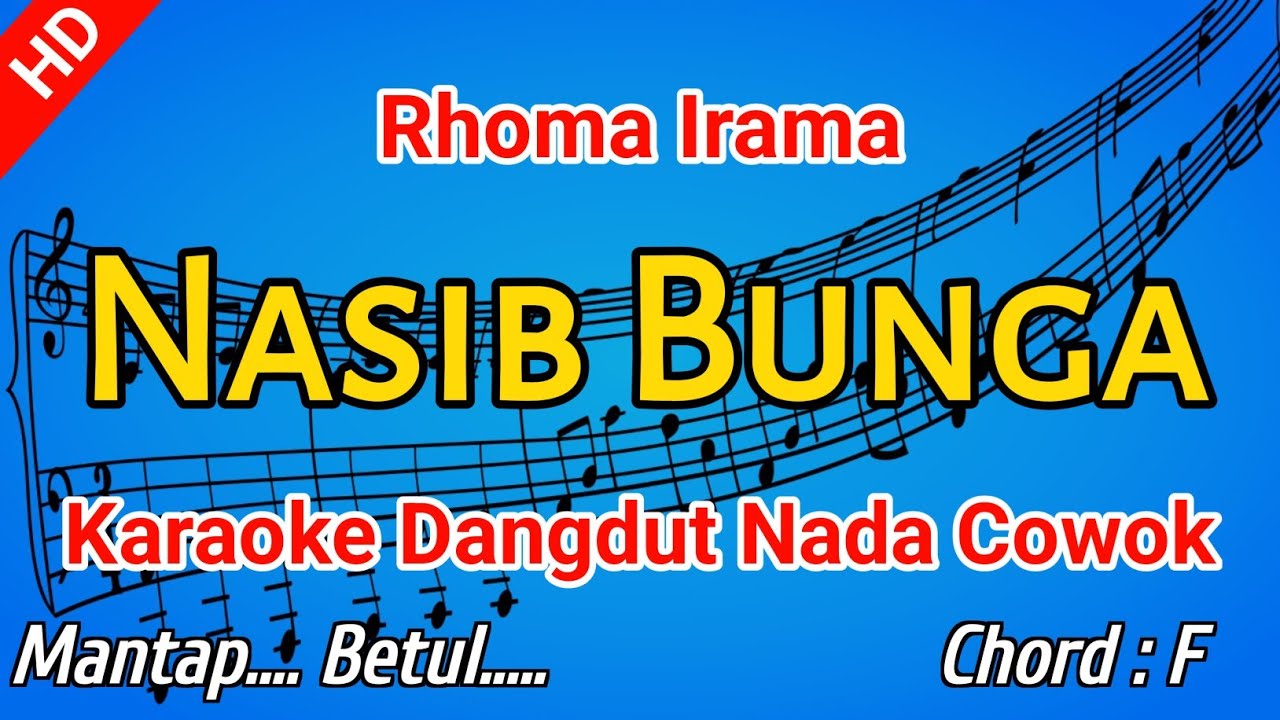 KARAOKE NASIB BUNGA - NOER HALIMAH ( NADA PRIA )