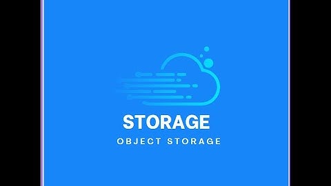 Object Storage: Objelerin Yapısı ve Özellikleri - 2