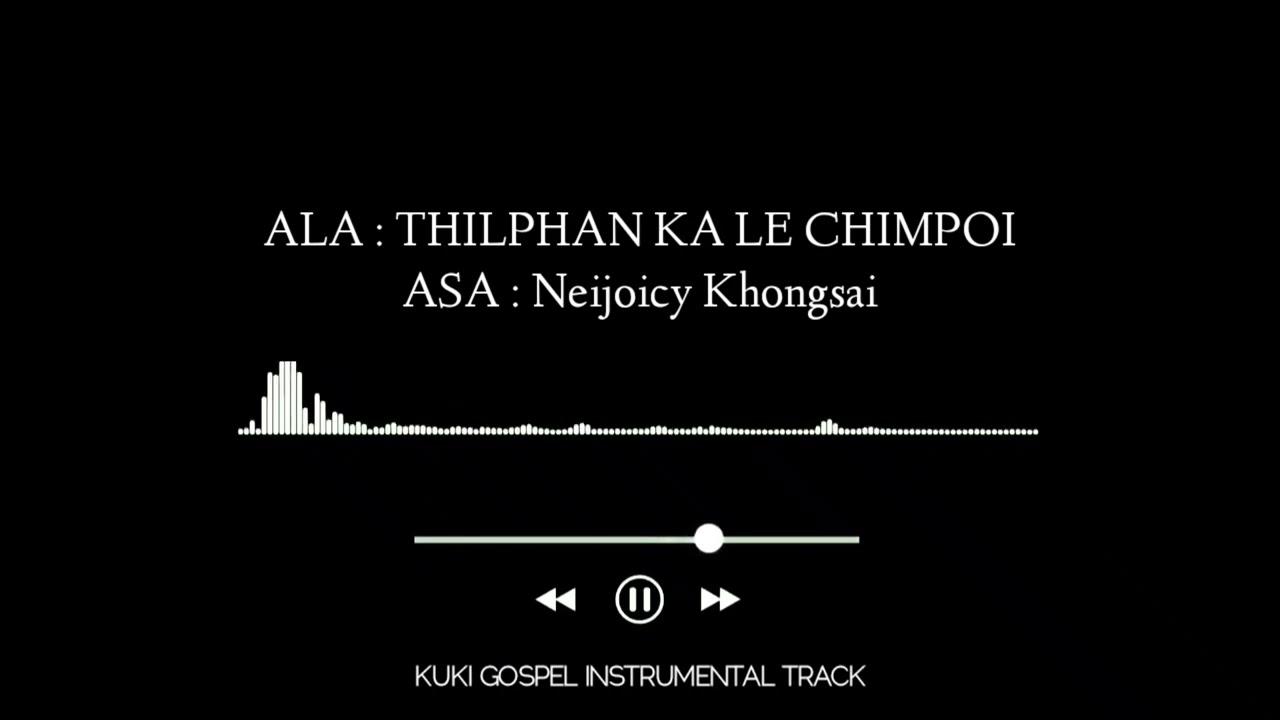 THILPHAN KALE CHIMPOI  NEIJOICY KHONGSAI  SOUND TRACK