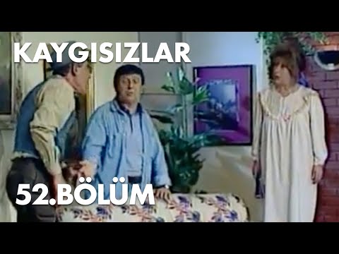 Kaygısızlar 52.Bölüm - Full Bölüm