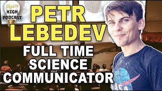 PODCAST #19 Petr Lebedev - fulltime science communicator