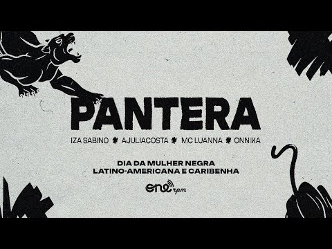 PANTERA - Iza Sabino, AJULIACOSTA, MC Luanna, ONNiKA | ONErpm Studios