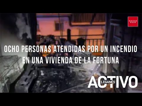 LEGANES | Ocho personas atendidas por un incendio en una vivienda de La Fortuna