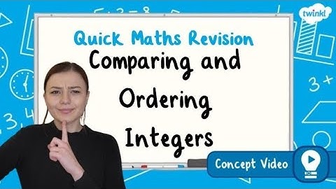 How Do You Compare and Order Positive Integers? | KS2 Maths Concept for Kids