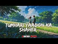 Tumhari Yaadon Ka Shaher Aashish Song Created By Ai Subscribe And Like Comment Share Jarur Kare Tumhari Yaadon Ka Shaher Aashish Song Created By Ai Subscribe And Like Comment Share Jarur Kare