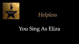 Hamilton - Helpless - Karaoke/Sing With Me: You Sing Eliza chords