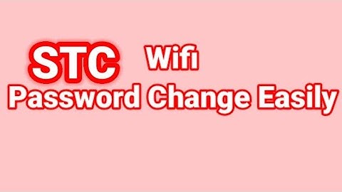100%# How to change My STC wifi Password KSA new method 2020 Hindi