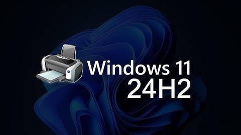 Windows 11 24H2 KB5048667 Fixes Known Issue Breaking USB Printers and Scanners