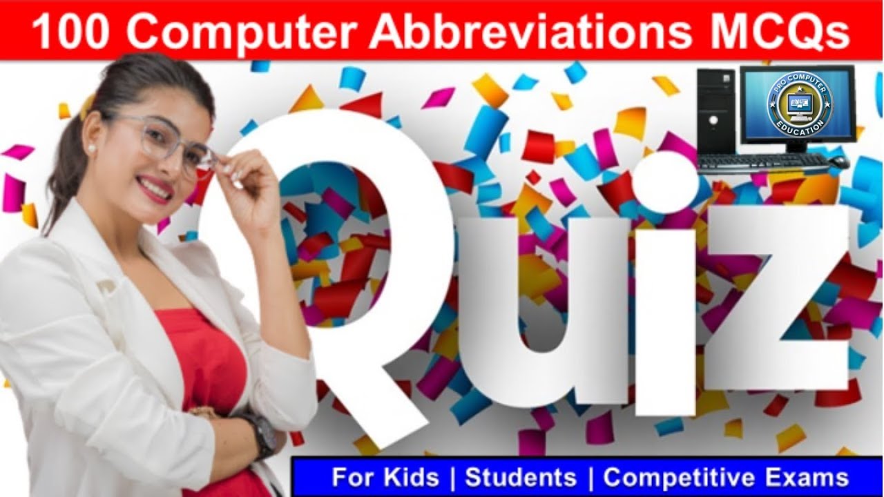 Top 100 Computer Full Form MCQs | Computer Abbreviations A to Z Quiz ...