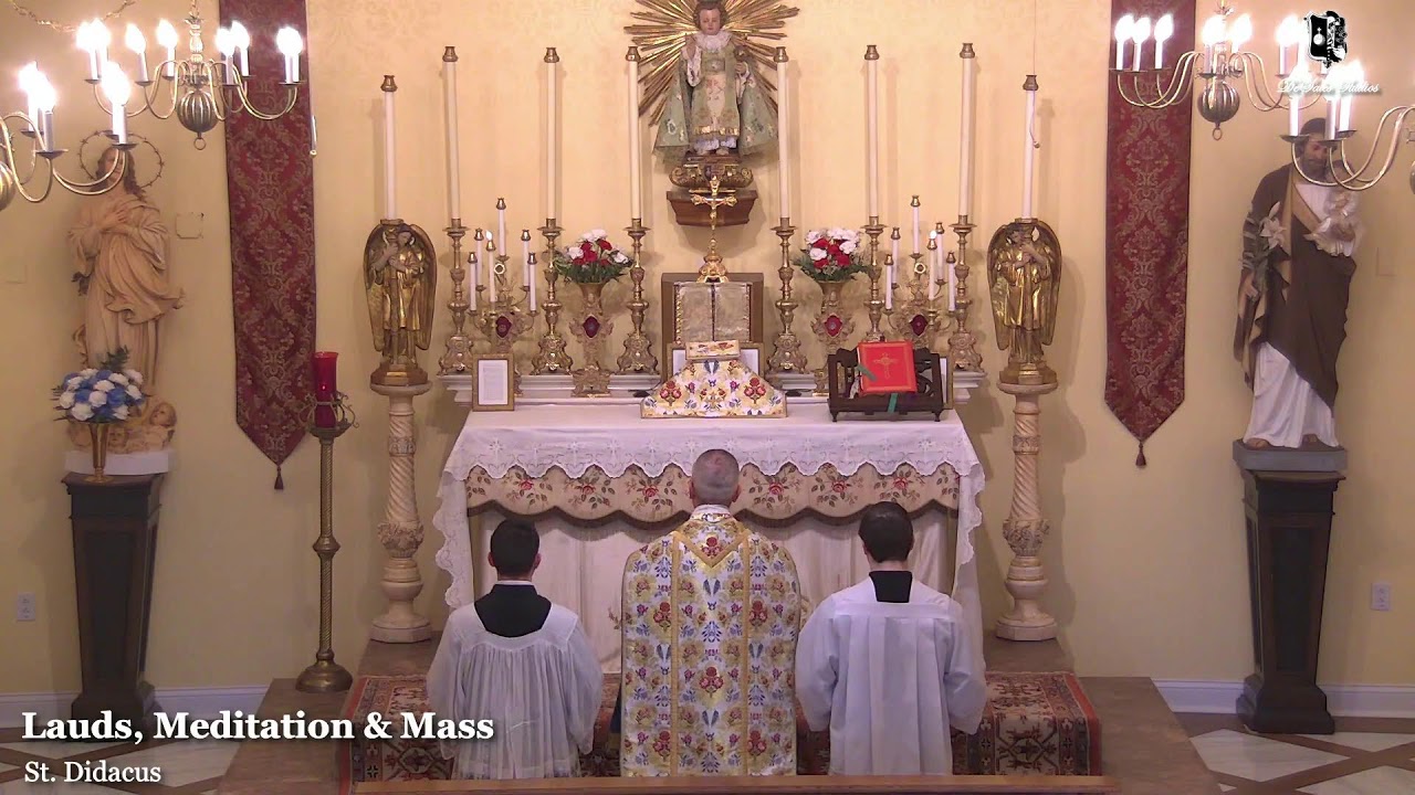 Lauds, Meditation & Holy Mass 9 AM EASTERN TIME (ET) YouTube