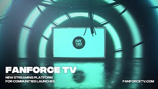 Fanforce Tv Trailer - New Movie Streaming Site For Community Based Viewing. Usa Vsn.