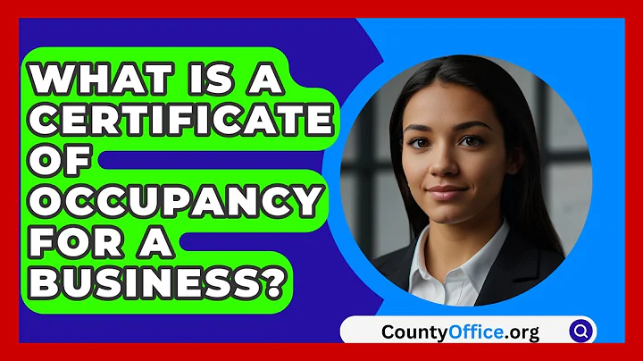 What Is A Certificate Of Occupancy For A Business? - CountyOffice.org