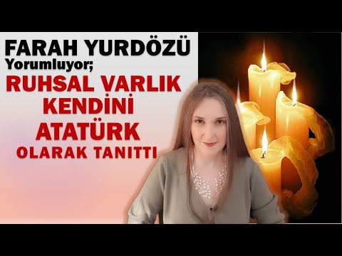 229-RUHSAL VARLIK KENDİNİ ATATÜRK OLARAK TANITTI