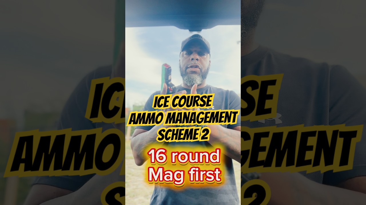 ICE COURSE AMMO MANAGEMENT: scheme 2