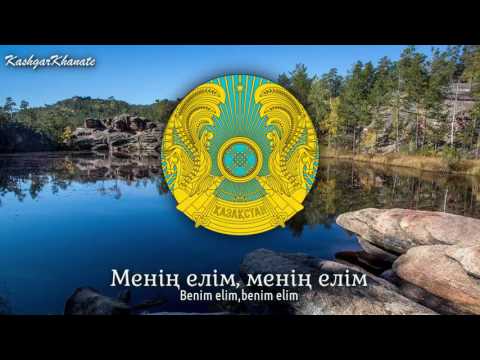 Kazakistan Milli Marşı - National Anthem of Kazakhstan : \