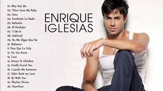 Las Mejores Canciones De Enrique Iglesias   Colección De Grandes Éxitos Álbum Completo Enrique Igles