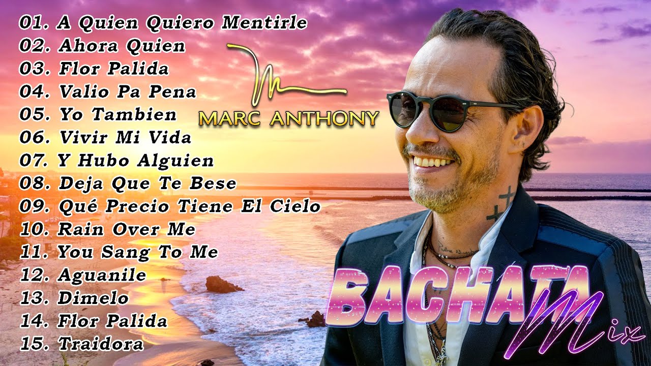 Marc anthony mix 2022