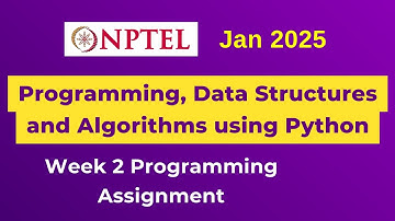 NPTEL Programming, Data Structures and Algorithms using Python Programming Assignment 2 | Jan 2025